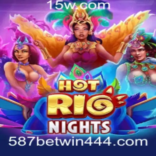Descubra HotRioNights: O Novo Fenômeno dos Jogos com 587bet Win